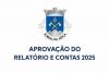 Aprova&ccedil;&atilde;o do Relat&oacute;rio e Contas de 2025 da Junta de Freguesia de Sobral da Adi&ccedil;a  