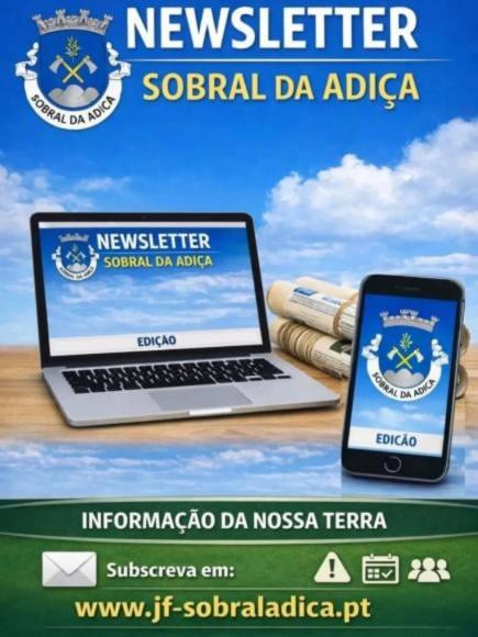 Newsletter da Freguesia de Sobral da Adi&ccedil;a Enviada aos Subscritores